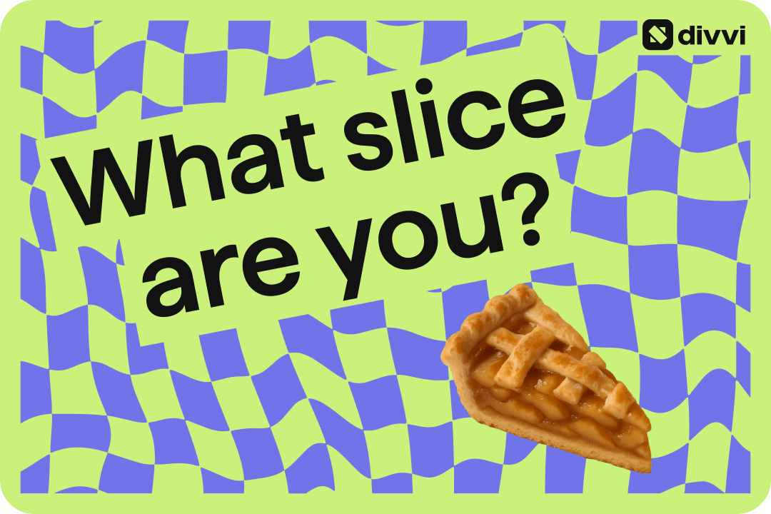 What Slice are you?